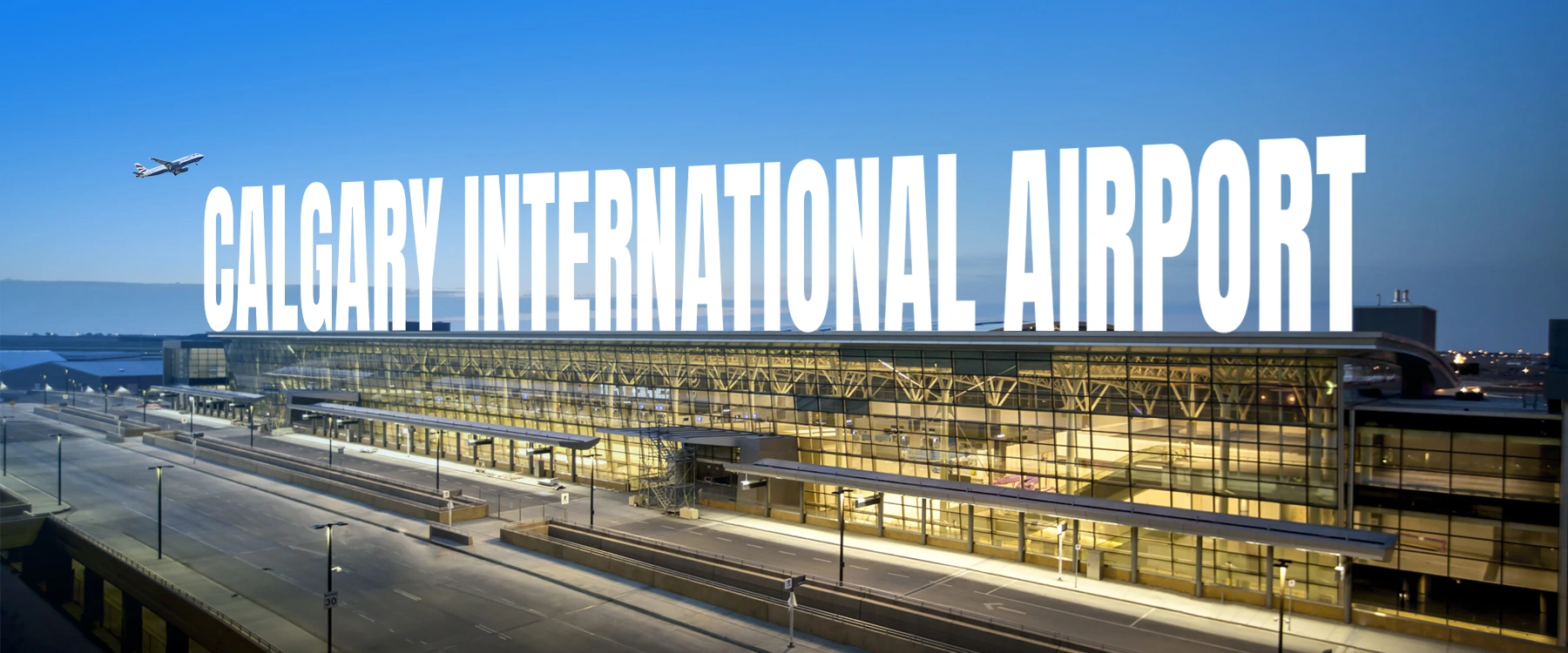 Flight to Calgary International Airport: Flights, Terminal Guide and Travel Information